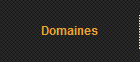 Domaines